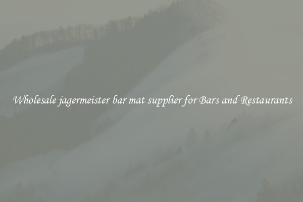 Wholesale jagermeister bar mat supplier for Bars and Restaurants