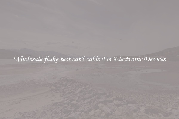 Wholesale fluke test cat5 cable For Electronic Devices