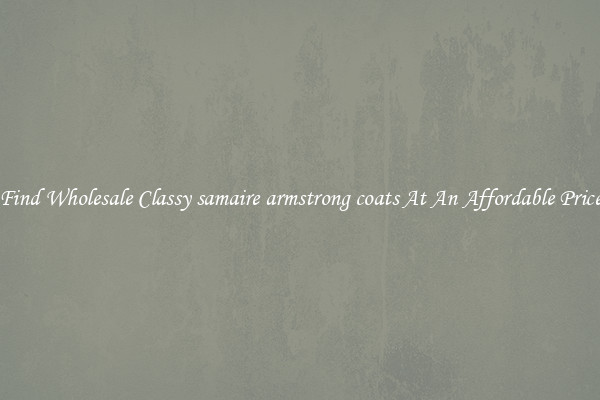 Find Wholesale Classy samaire armstrong coats At An Affordable Price