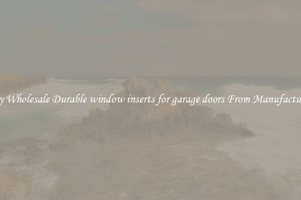 Buy Wholesale Durable window inserts for garage doors From Manufacturers