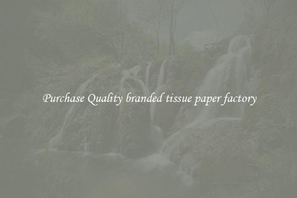 Purchase Quality branded tissue paper factory