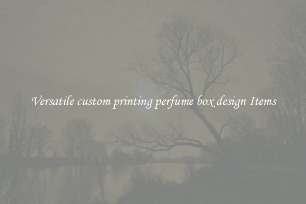 Versatile custom printing perfume box design Items