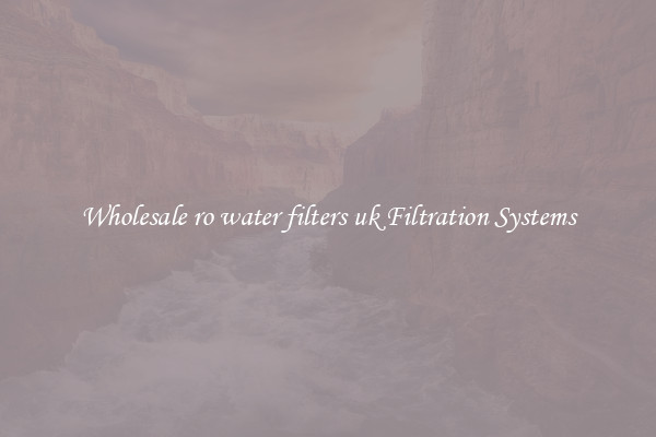 Wholesale ro water filters uk Filtration Systems