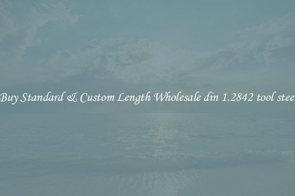Buy Standard & Custom Length Wholesale din 1.2842 tool steel